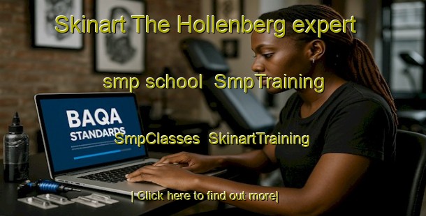 Skinart The Hollenberg expert smp school | SmpTraining | SmpClasses | SkinartTraining-Netherlands