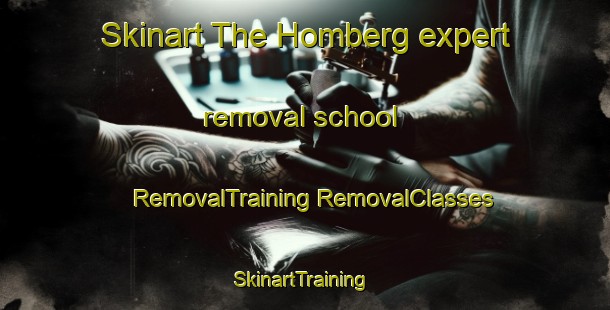 Skinart The Homberg expert removal school | #RemovalTraining #RemovalClasses #SkinartTraining-Netherlands