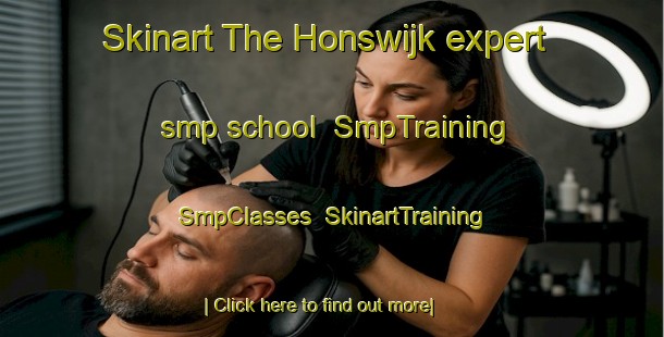 Skinart The Honswijk expert smp school | SmpTraining | SmpClasses | SkinartTraining-Netherlands