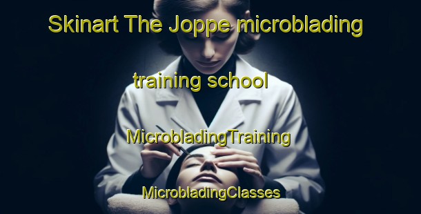 Skinart The Joppe microblading training school | #MicrobladingTraining #MicrobladingClasses #SkinartTraining-Netherlands