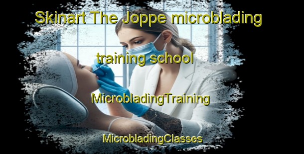 Skinart The Joppe microblading training school | #MicrobladingTraining #MicrobladingClasses #SkinartTraining-Netherlands