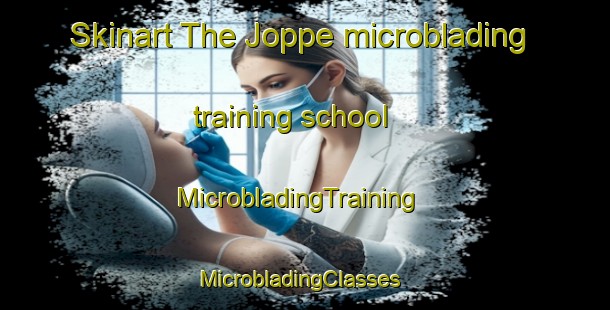 Skinart The Joppe microblading training school | MicrobladingTraining | MicrobladingClasses | SkinartTraining-Netherlands