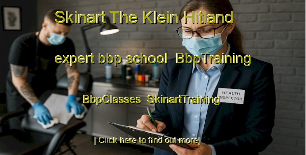 Skinart The Klein Hitland expert bbp school | BbpTraining | BbpClasses | SkinartTraining-Netherlands