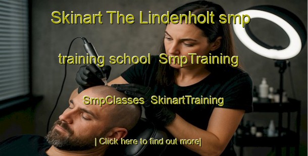 Skinart The Lindenholt smp training school | SmpTraining | SmpClasses | SkinartTraining-Netherlands