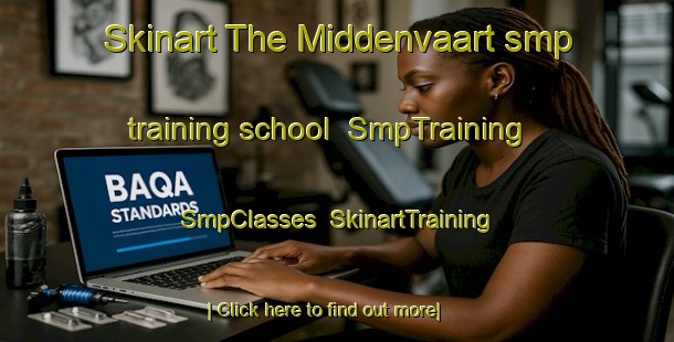 Skinart The Middenvaart smp training school | SmpTraining | SmpClasses | SkinartTraining-Netherlands