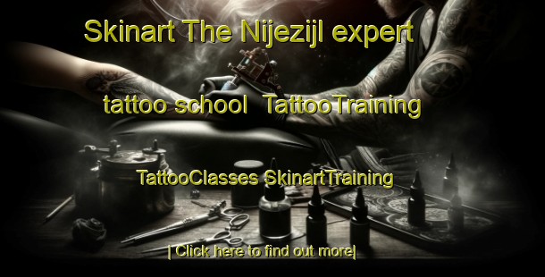 Skinart The Nijezijl expert tattoo school | #TattooTraining #TattooClasses #SkinartTraining-Netherlands