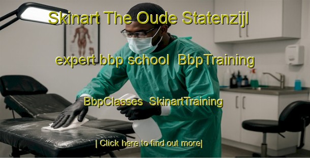 Skinart The Oude Statenzijl expert bbp school | BbpTraining | BbpClasses | SkinartTraining-Netherlands