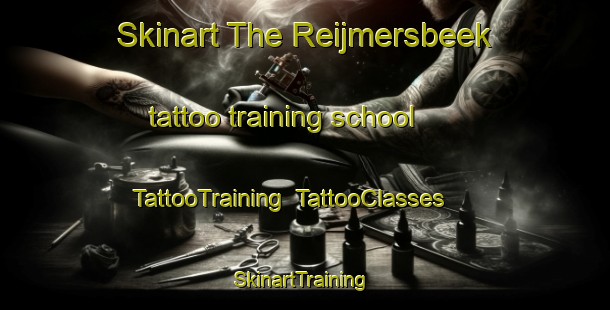 Skinart The Reijmersbeek tattoo training school | TattooTraining | TattooClasses | SkinartTraining-Netherlands