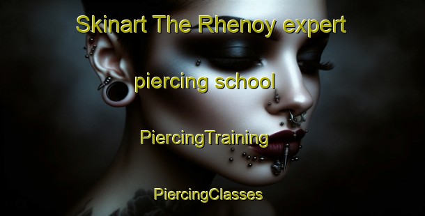 Skinart The Rhenoy expert piercing school | PiercingTraining | PiercingClasses | SkinartTraining-Netherlands