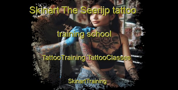 Skinart The Seerijp tattoo training school | #TattooTraining #TattooClasses #SkinartTraining-Netherlands