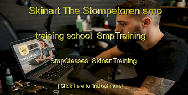 Skinart The Stompetoren smp training school | SmpTraining | SmpClasses | SkinartTraining-Netherlands