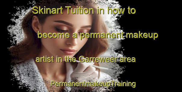 Skinart Tuition in how to become a permanent makeup artist in the Garreweer area | PermanentmakeupTraining | PermanentmakeupClasses | SkinartTraining-Netherlands