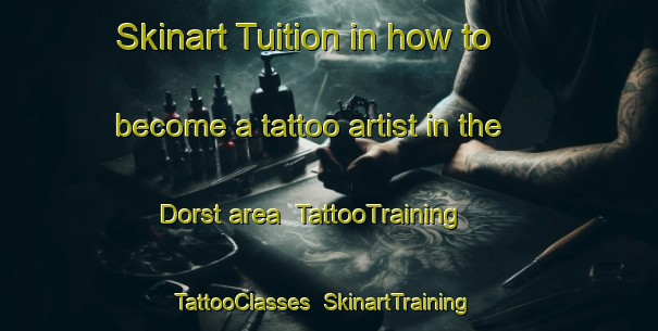 Skinart Tuition in how to become a tattoo artist in the Dorst area | TattooTraining | TattooClasses | SkinartTraining-Netherlands