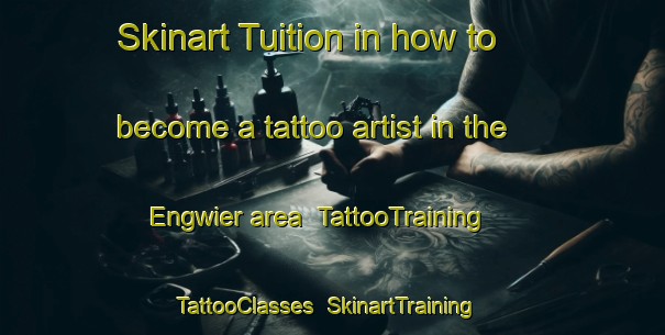 Skinart Tuition in how to become a tattoo artist in the Engwier area | TattooTraining | TattooClasses | SkinartTraining-Netherlands