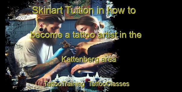 Skinart Tuition in how to become a tattoo artist in the Kattenberg area | TattooTraining | TattooClasses | SkinartTraining-Netherlands