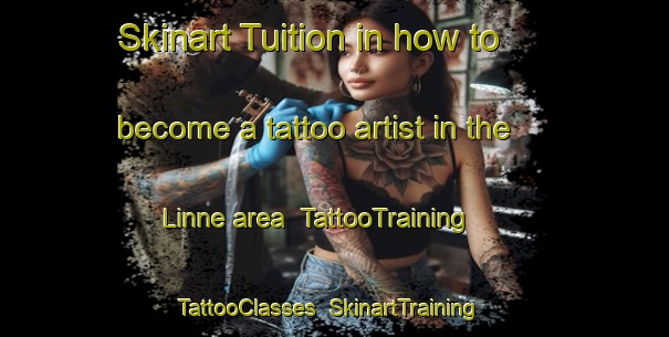 Skinart Tuition in how to become a tattoo artist in the Linne area | TattooTraining | TattooClasses | SkinartTraining-Netherlands