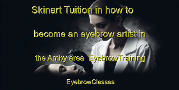 Skinart Tuition in how to become an eyebrow artist in the Amby area | EyebrowTraining | EyebrowClasses | SkinartTraining-Netherlands