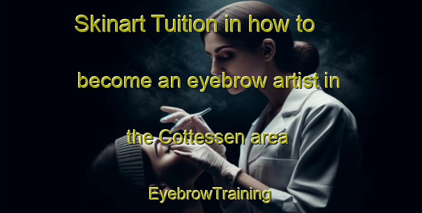 Skinart Tuition in how to become an eyebrow artist in the Cottessen area | EyebrowTraining | EyebrowClasses | SkinartTraining-Netherlands