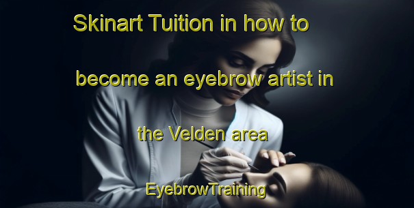 Skinart Tuition in how to become an eyebrow artist in the Velden area | EyebrowTraining | EyebrowClasses | SkinartTraining-Netherlands