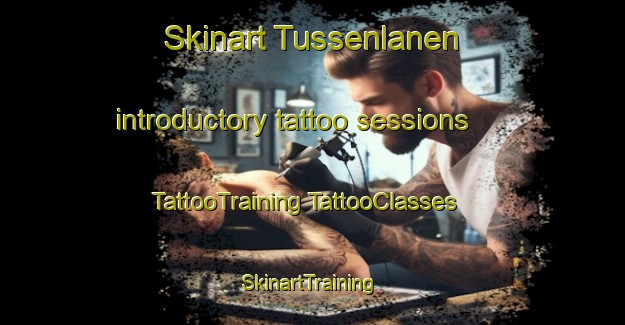 Skinart Tussenlanen introductory tattoo sessions | #TattooTraining #TattooClasses #SkinartTraining-Netherlands