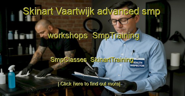 Skinart Vaartwijk advanced smp workshops | SmpTraining | SmpClasses | SkinartTraining-Netherlands