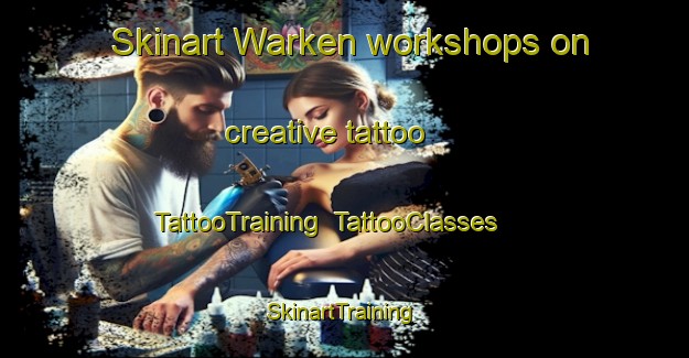 Skinart Warken workshops on creative tattoo | TattooTraining | TattooClasses | SkinartTraining-Netherlands