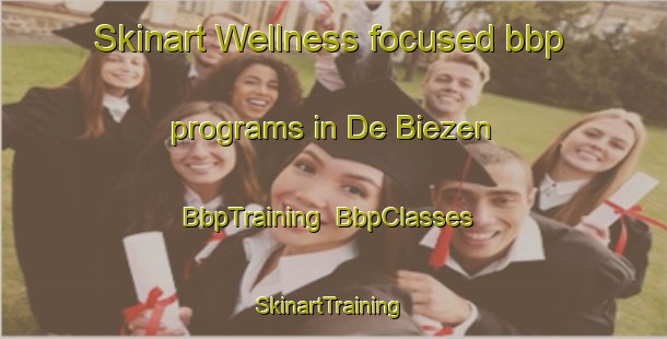 Skinart Wellness-focused bbp programs in De Biezen | BbpTraining | BbpClasses | SkinartTraining-Netherlands