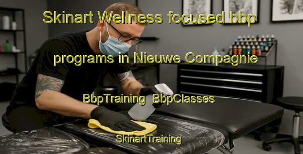 Skinart Wellness-focused bbp programs in Nieuwe Compagnie | BbpTraining | BbpClasses | SkinartTraining-Netherlands