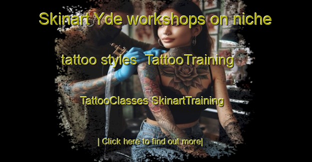 Skinart Yde workshops on niche tattoo styles | #TattooTraining #TattooClasses #SkinartTraining-Netherlands