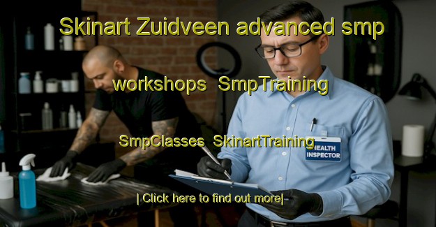 Skinart Zuidveen advanced smp workshops | SmpTraining | SmpClasses | SkinartTraining-Netherlands