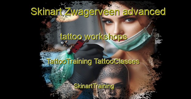 Skinart Zwagerveen advanced tattoo workshops | #TattooTraining #TattooClasses #SkinartTraining-Netherlands